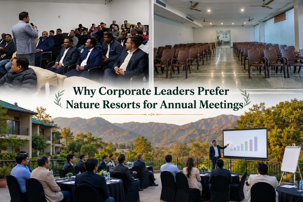 Why Corporate Leaders Prefer Nature Resorts for Annual Meetings